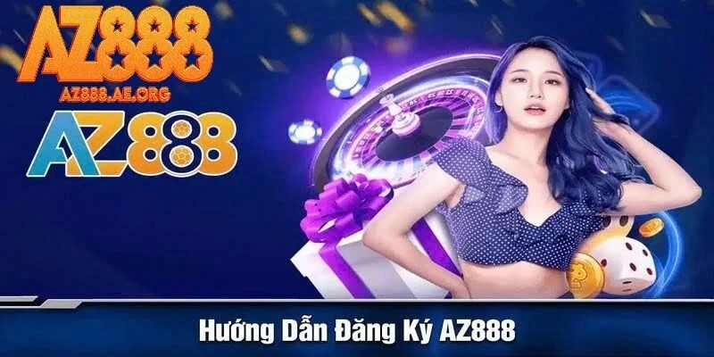 Những lưu ý khi đăng ký AZ888